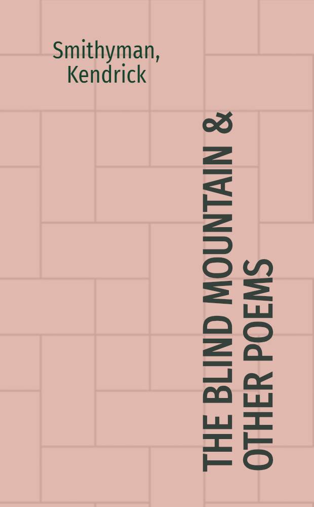 The blind mountain & other poems