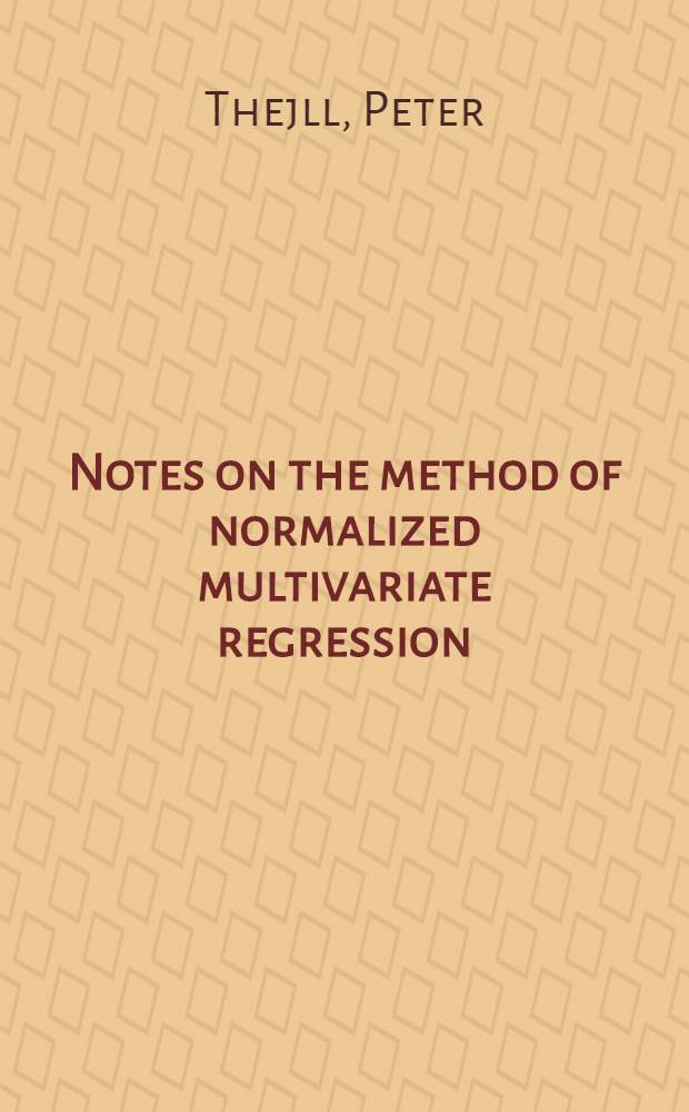 Notes on the method of normalized multivariate regression = Заметки о методе нормализованной многовариационной регрессии