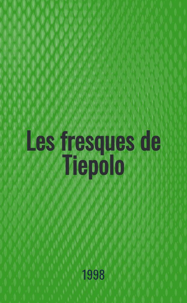 Les fresques de Tiepolo = Фрески Тьеполо