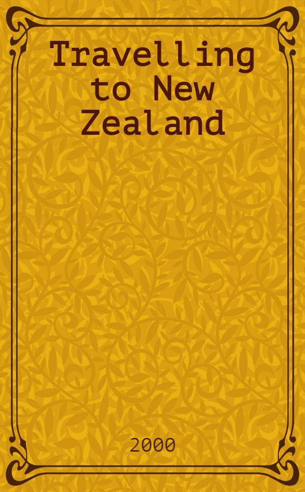 Travelling to New Zealand : An Oxford anthology