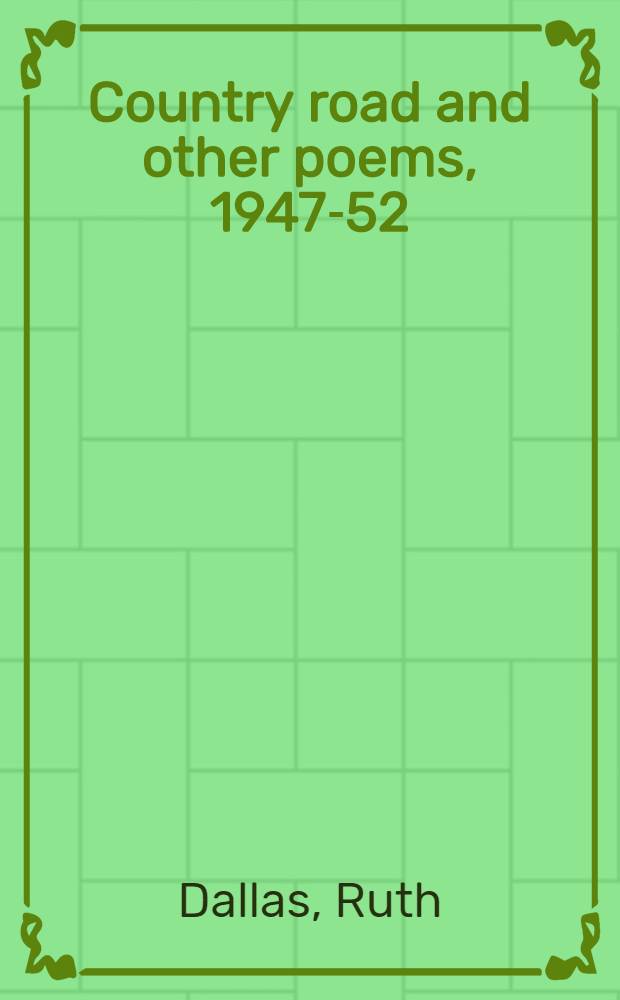 Country road and other poems, 1947-52