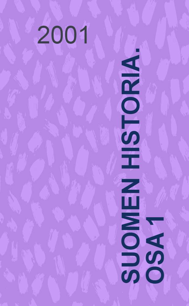 Suomen historia. Osa 1
