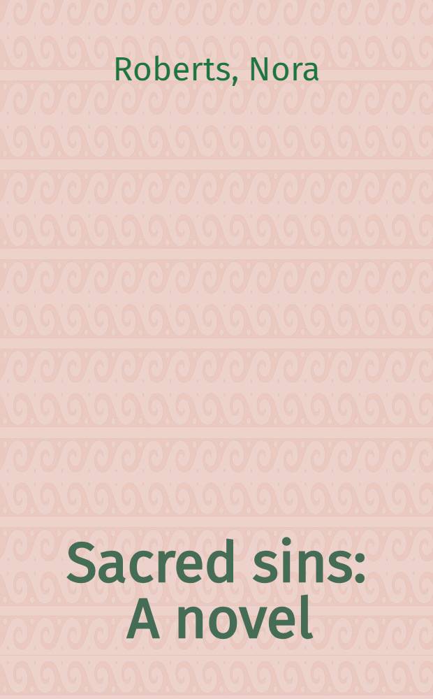 Sacred sins : A novel