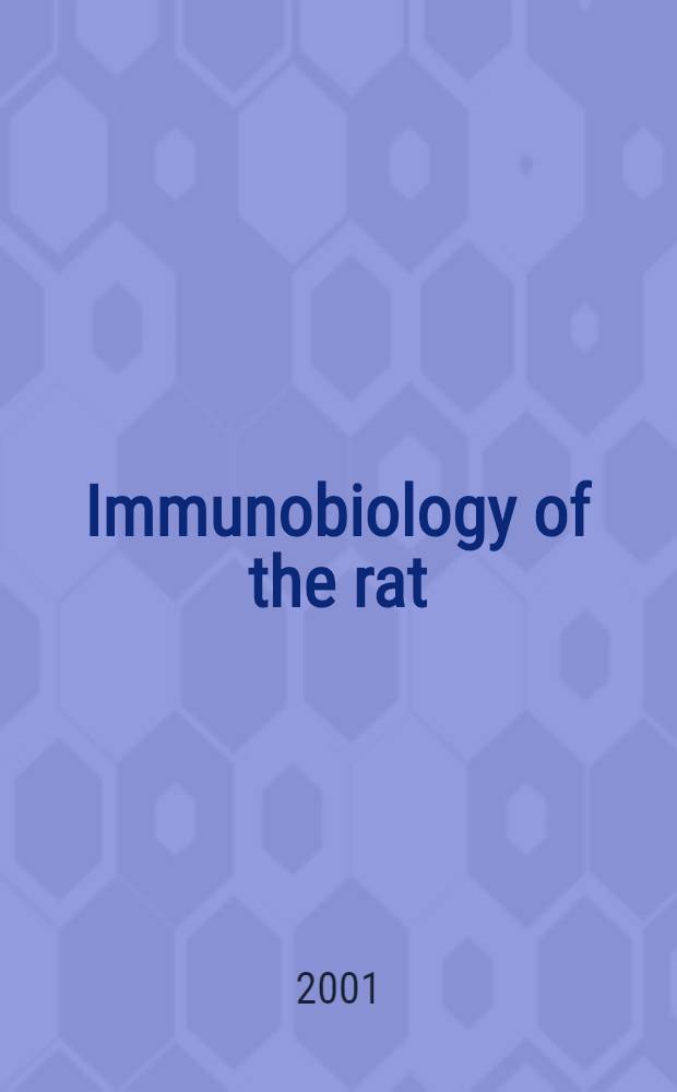 Immunobiology of the rat = Иммунобиология крыс