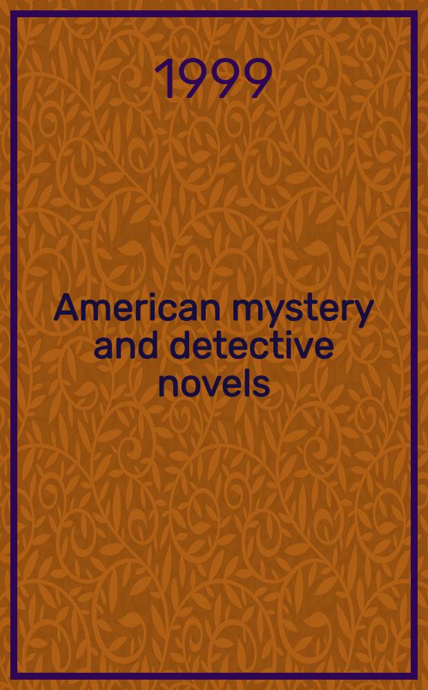 American mystery and detective novels : A ref. guide = Американские мистерии и детективные романы