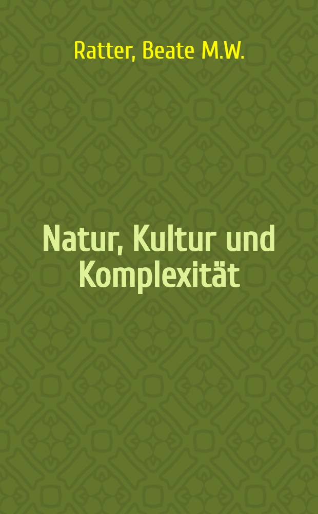 Natur, Kultur und Komplexität : Adaptives Umweltmanagement am Niagara Escarpment in Ontario, Kanada = Окружающая среда - Канада