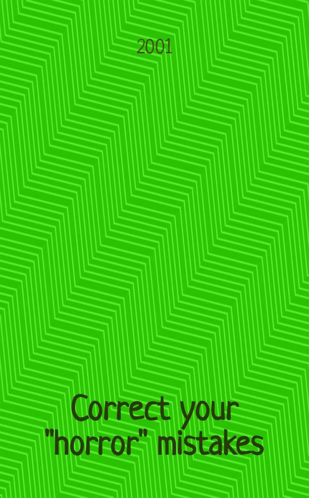 Correct your "horror" mistakes : Manual for junior students = Исправь свои "ужасные" ошибки