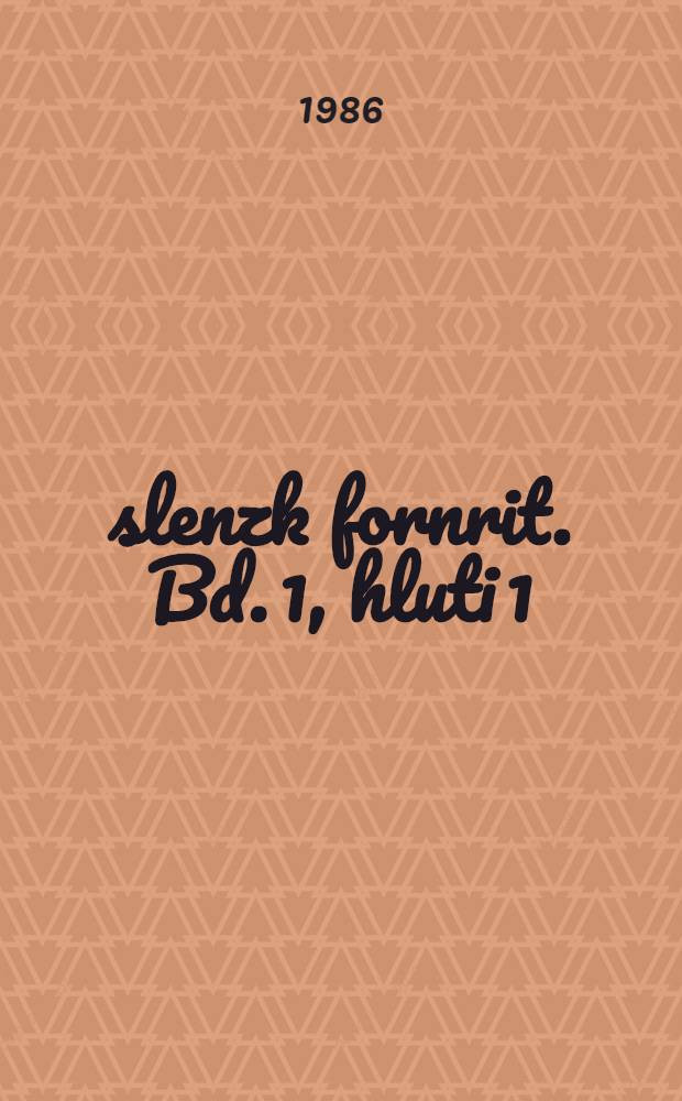 Íslenzk fornrit. Bd. 1, hluti 1 : Íslendingabók. Landnámabók