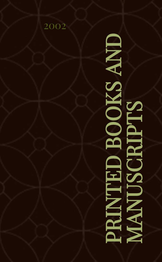 Printed books and manuscripts : Featuring the Kenneth K.Bechtel coll. of Californiana a. fine books : Auction, 31 Jan. 2002, Beverly Hills, CA : A catalogue = "Кристи", аукцион