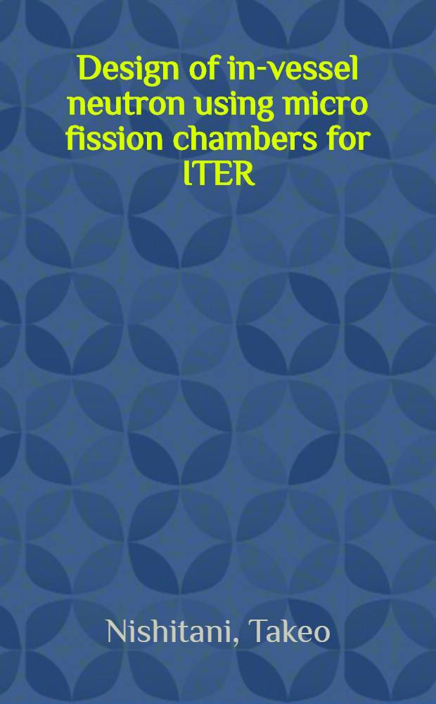 Design of in-vessel neutron using micro fission chambers for ITER