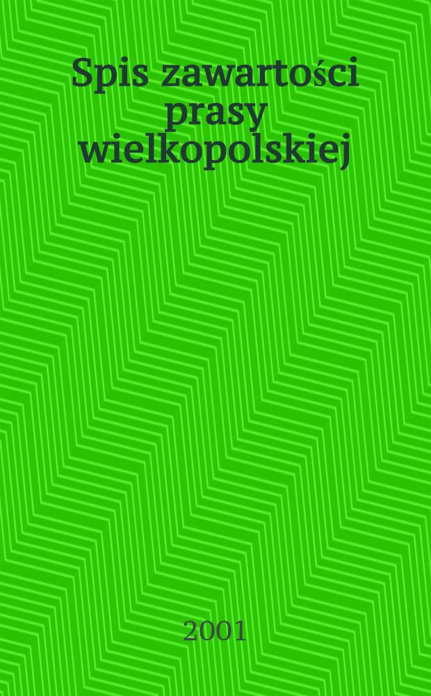 Spis zawartości prasy wielkopolskiej