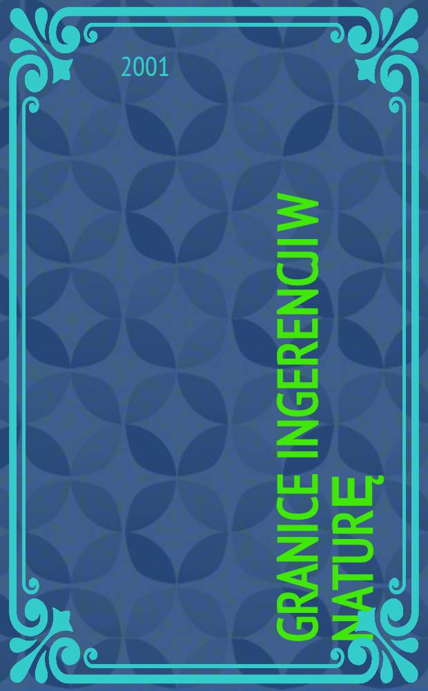 Granice ingerencji w naturę = Границы человеческого вмешательства в природу