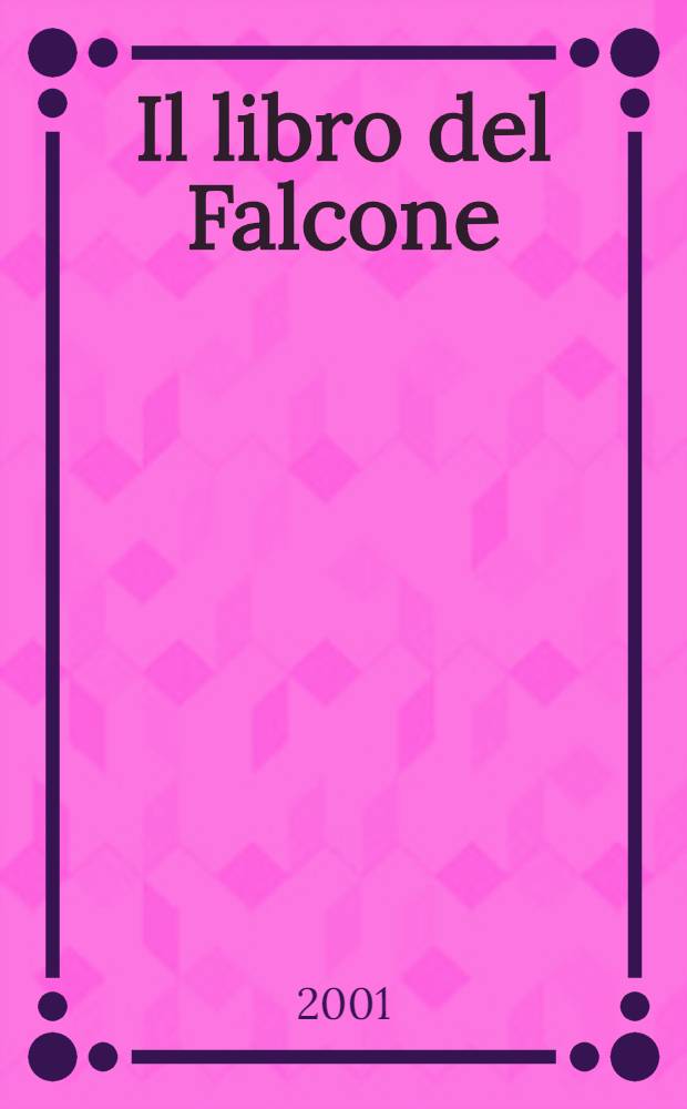 Il libro del Falcone = Хушхальхан Хаттак "Книга сокола"