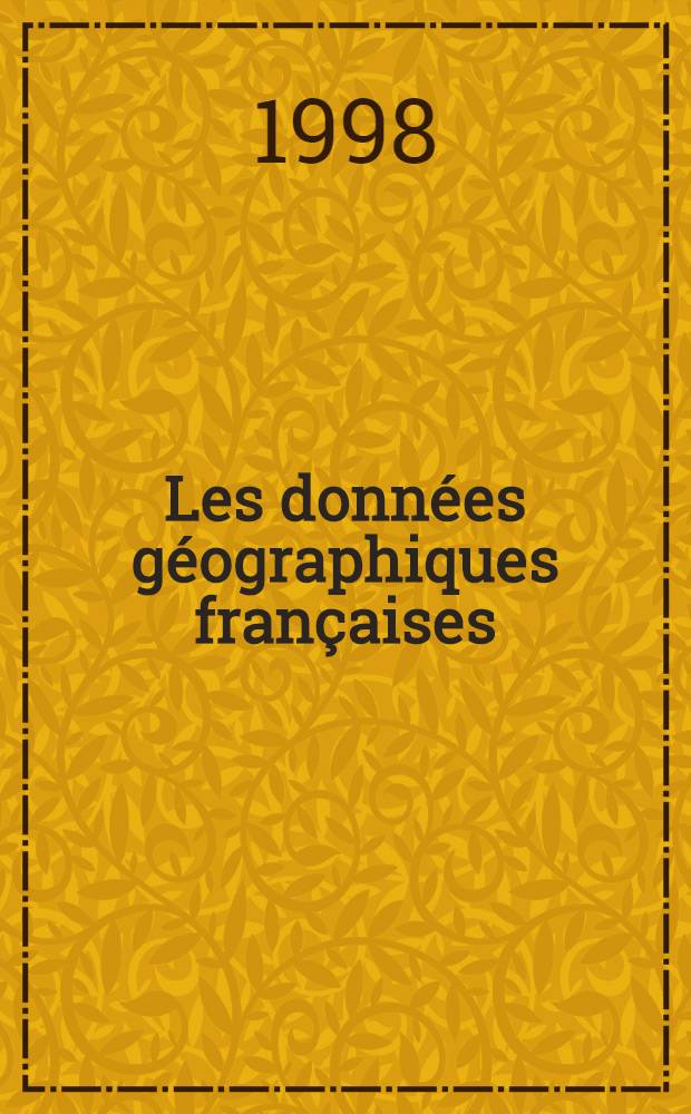 Les données géographiques françaises : Pour la gestion des milieux naturels = Географические области Франции