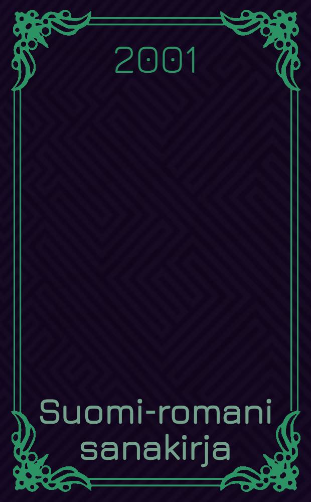 Suomi-romani sanakirja : Finitiko-romano laavesko liin