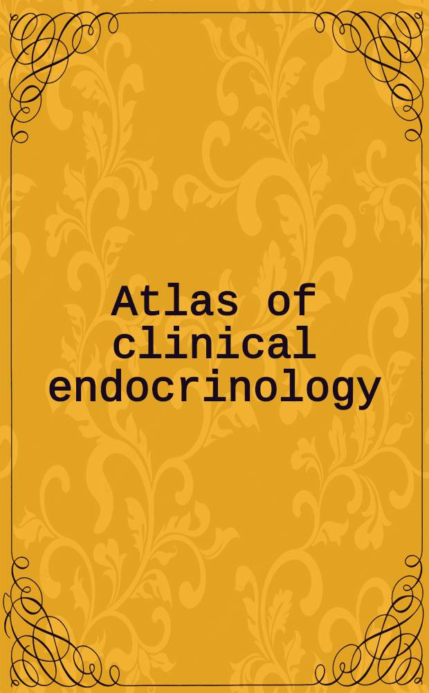 Atlas of clinical endocrinology : In 5 vol. = Атлас клинической эндокринологии. Том 5 Питание человека и ожирение..