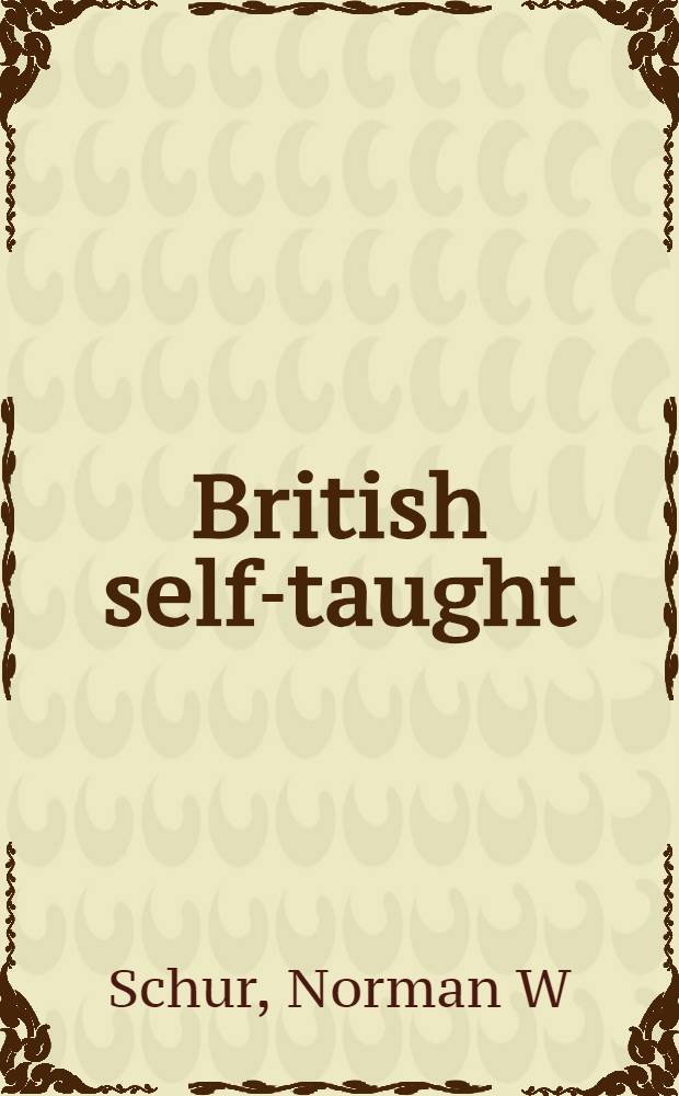 British self-taught: with comments in American