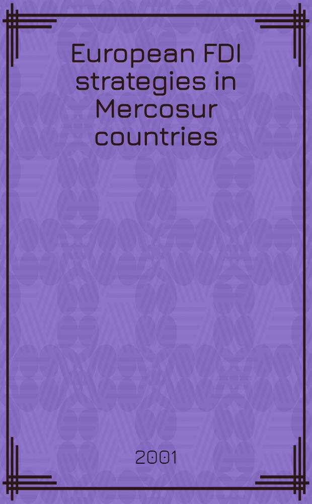 European FDI strategies in Mercosur countries