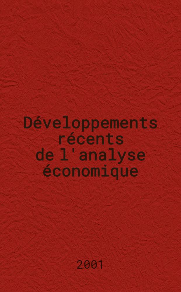 Développements récents de l'analyse économique