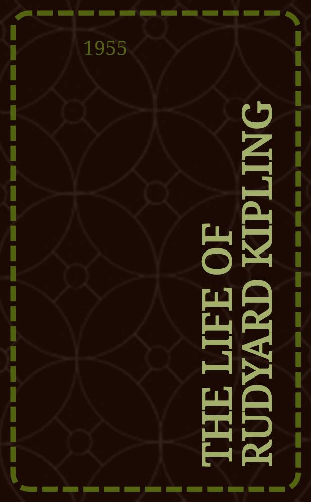 The life of Rudyard Kipling