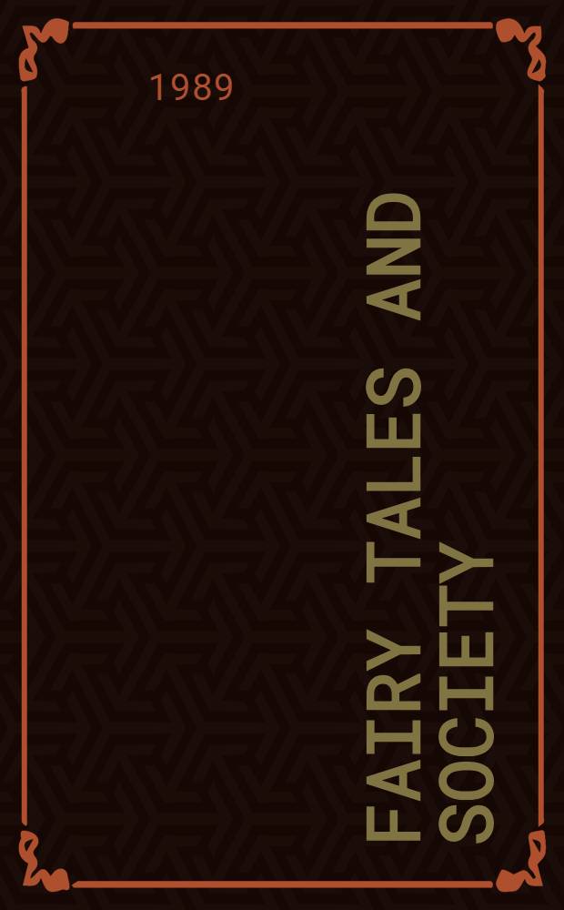 Fairy tales and society: illusion, allusion, and paradigm