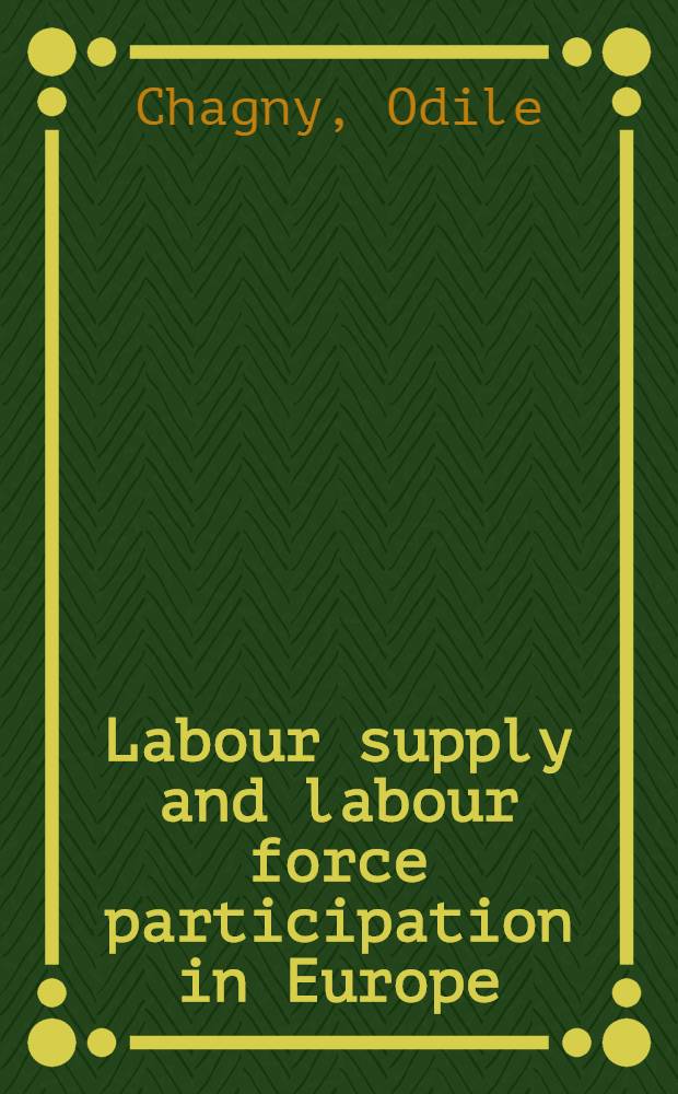 Labour supply and labour force participation in Europe : A discussion of some recent developments and projections = Рынок труда в Европе.