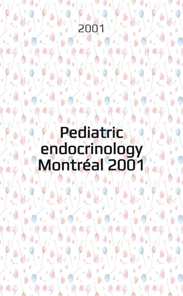 Pediatric endocrinology Montréal 2001