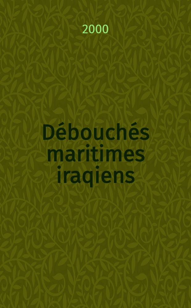 Débouchés maritimes iraqiens = Иракские аэронавигационные карты.