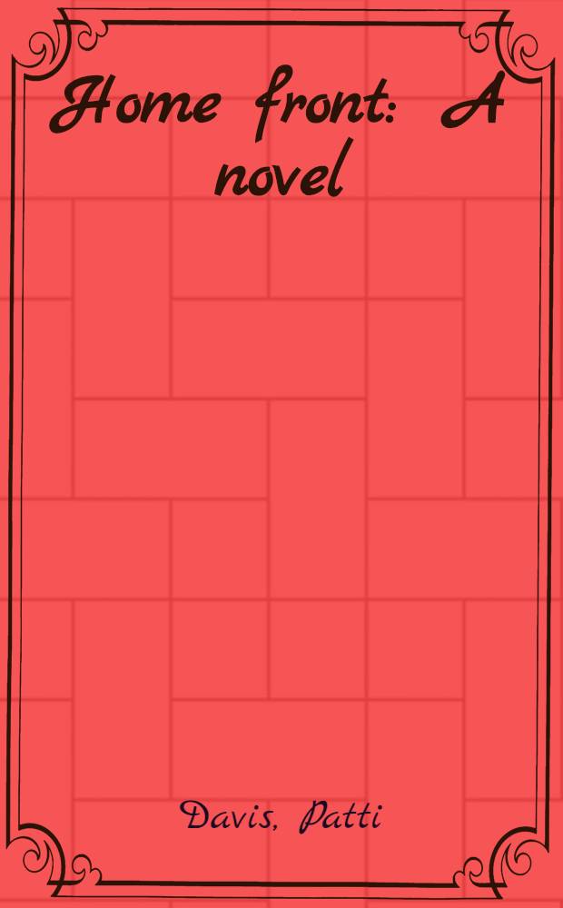 ?Home front : A novel