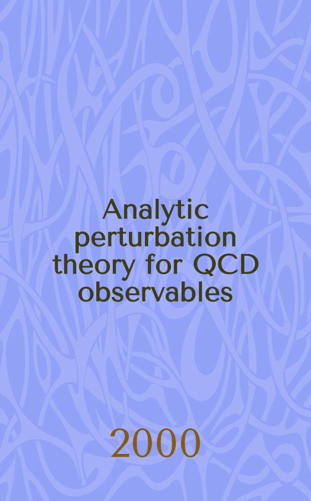 Analytic perturbation theory for QCD observables