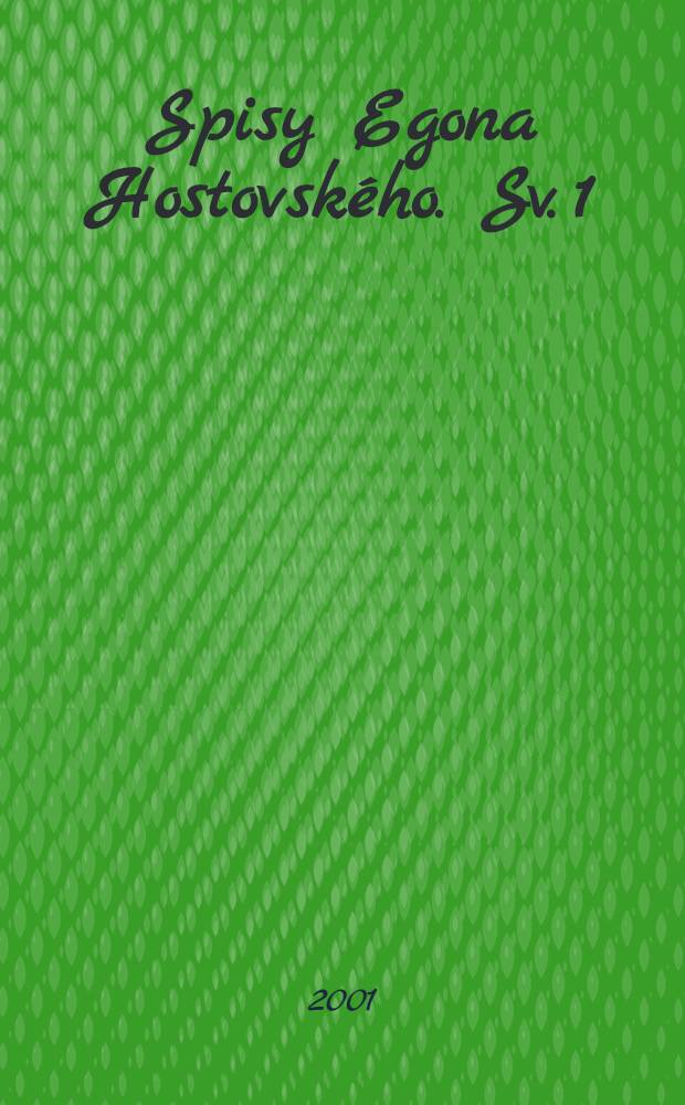 Spisy Egona Hostovského. Sv. 1 : Ztracený stín (4. vyd.) ; Případ profesora Körnera (5. vyd.)