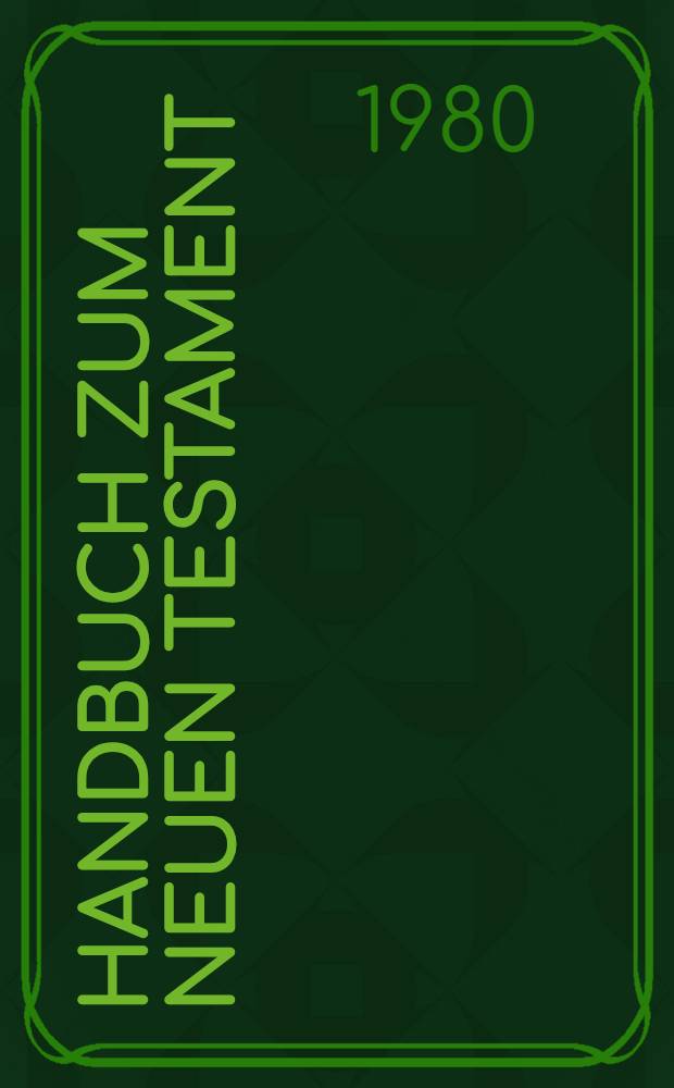 Handbuch zum Neuen Testament = Справочники по Новому Завету. Евангелие от Марка.