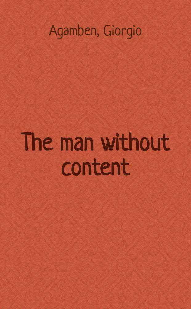 The man without content = Человек без содержания.