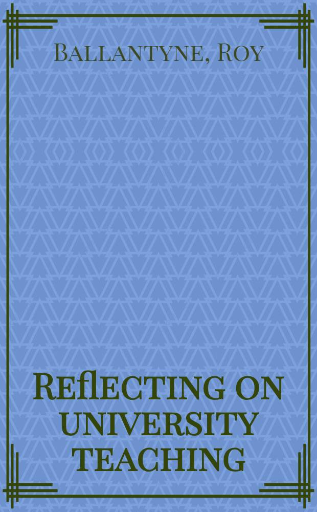 Reflecting on university teaching: academics' stories