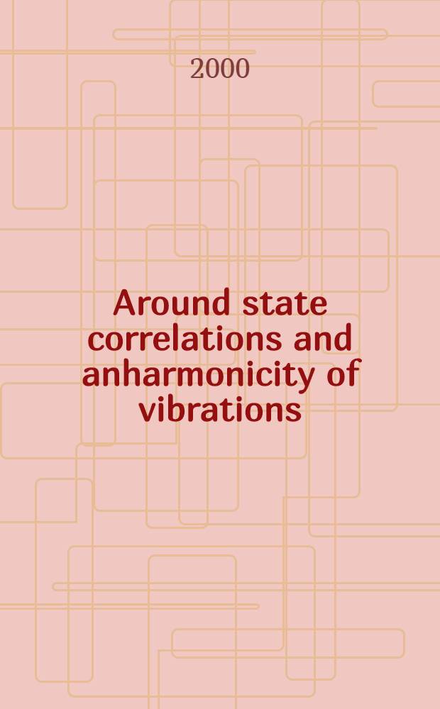Around state correlations and anharmonicity of vibrations