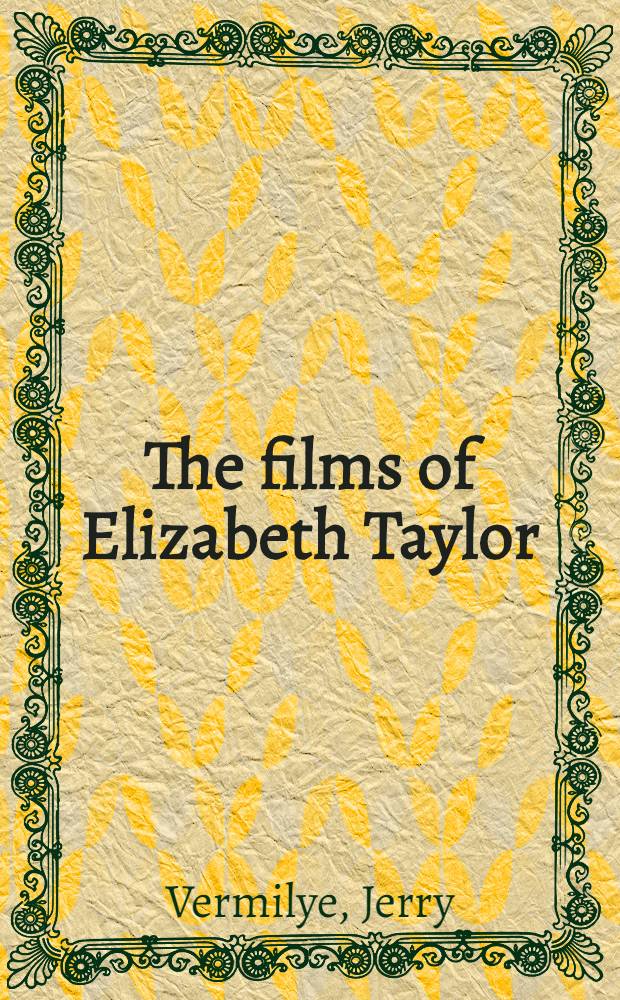 The films of Elizabeth Taylor