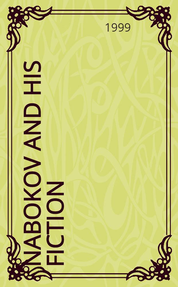 Nabokov and his fiction : New perspectives