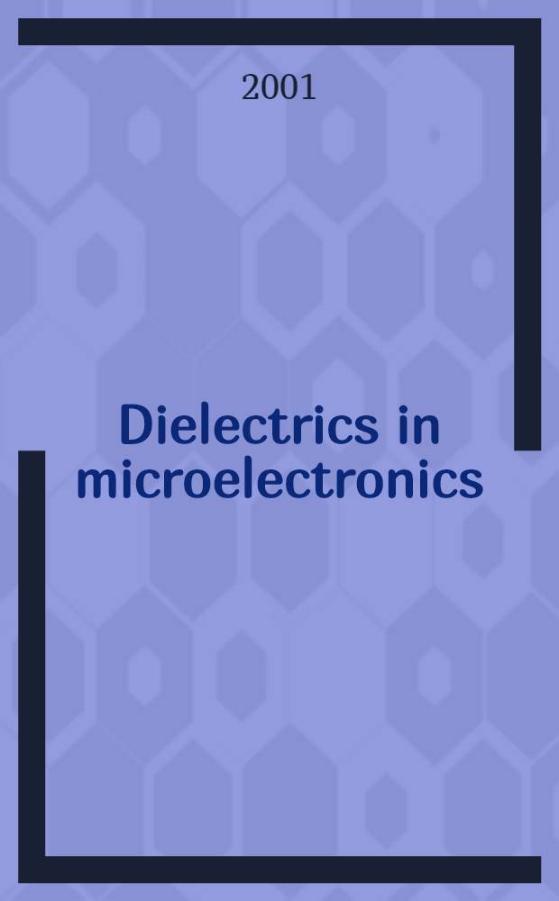 Dielectrics in microelectronics