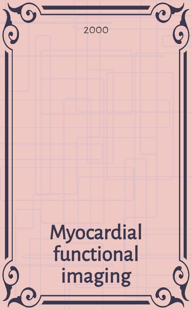 Myocardial functional imaging : An evaluation with quantitative gated spect : Proefschr = Функциональное изображение миокарда; оценка количественной пропускной однофотонной эмиссионной компьютерной томографии .