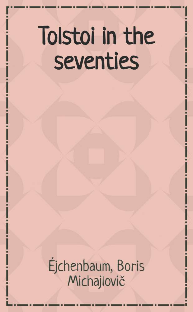 Tolstoi in the seventies