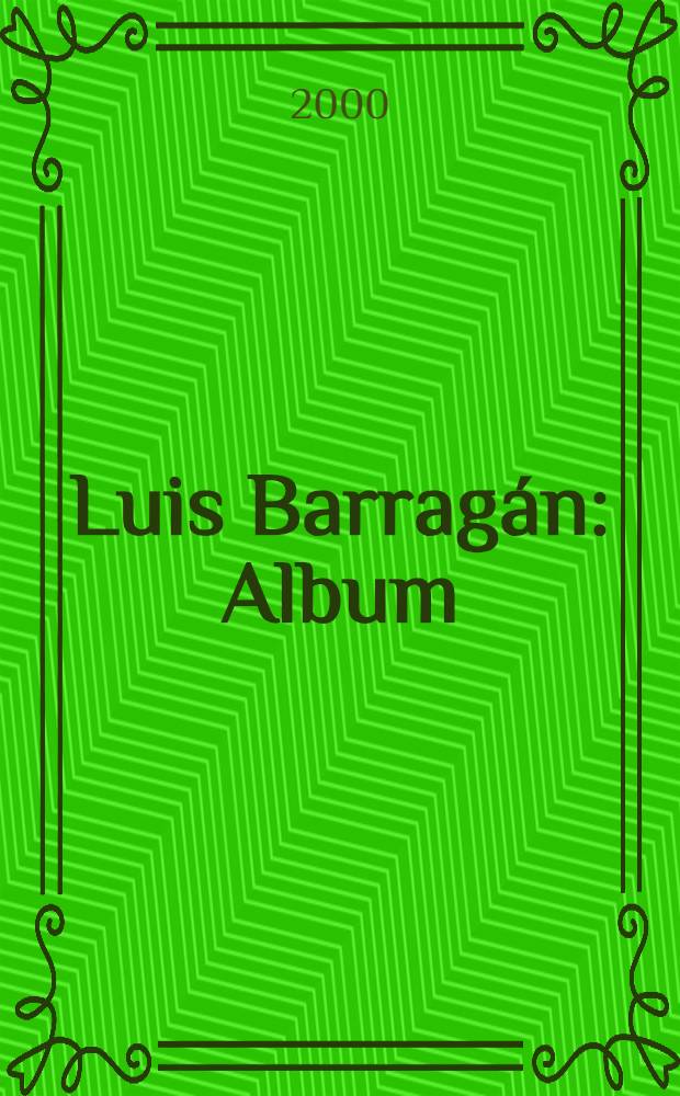 Luis Barragán : Album