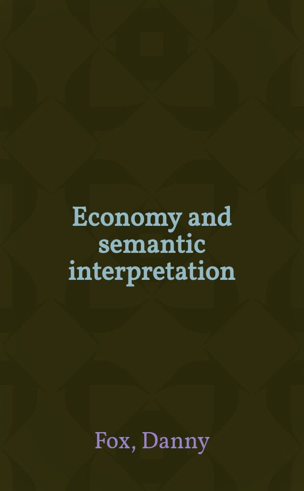 Economy and semantic interpretation