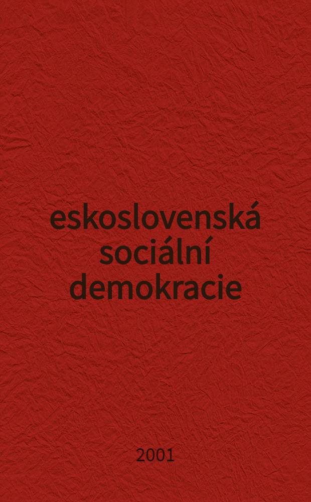 Československá sociální demokracie : Kap. z let exilu, 1948-1989 = Чехословацкая демократия, 1948 - 1989.
