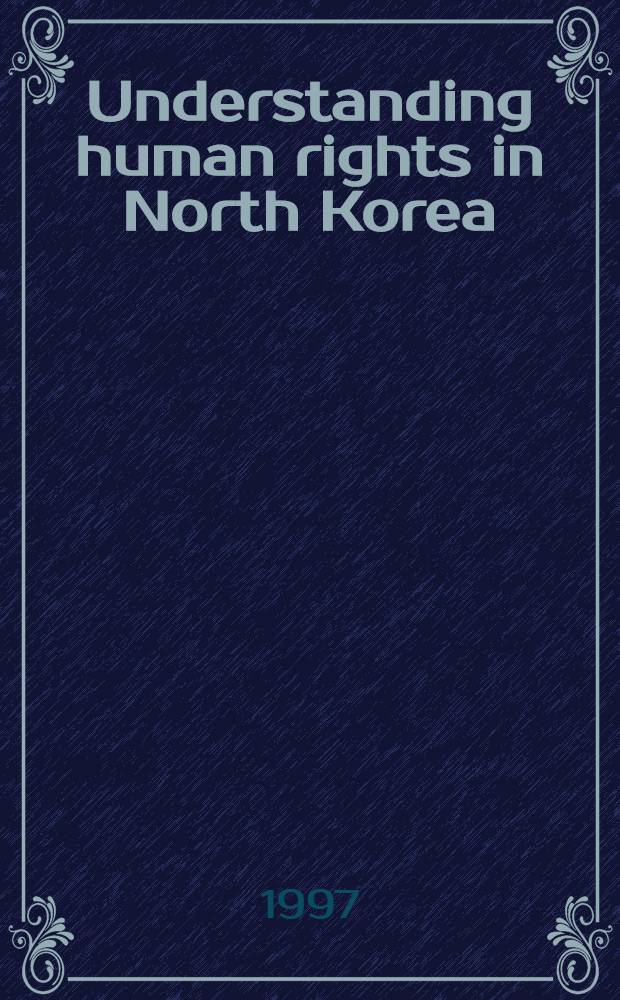 Understanding human rights in North Korea