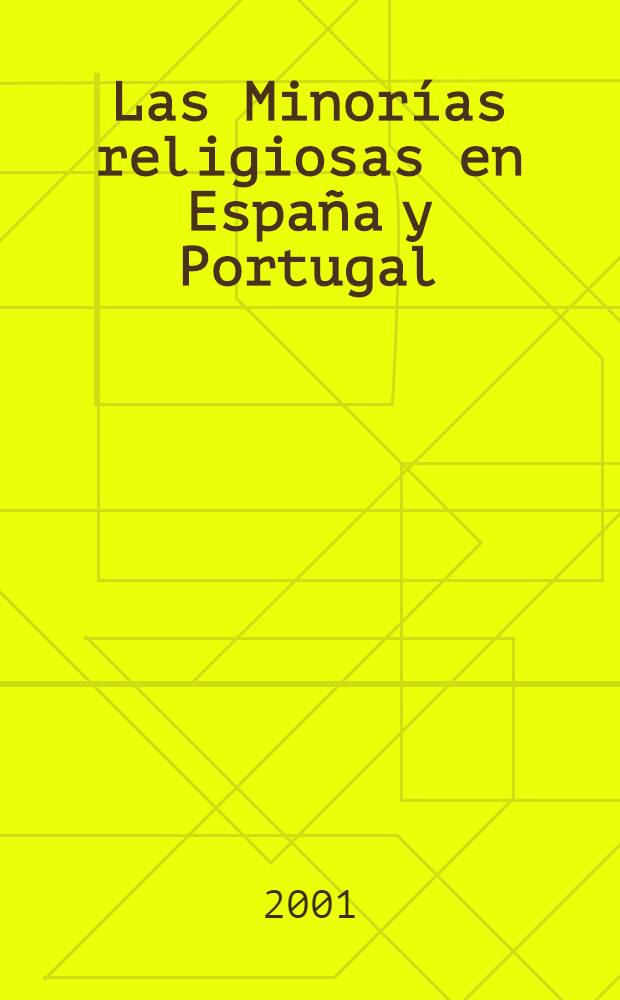 Las Minorías religiosas en España y Portugal : Pasado y presente