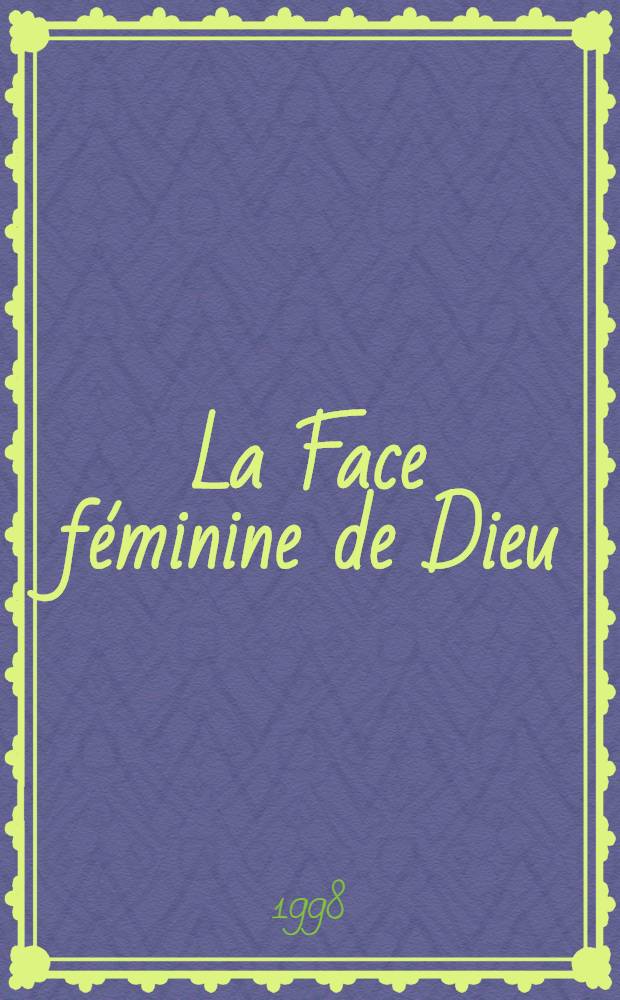 La Face féminine de Dieu