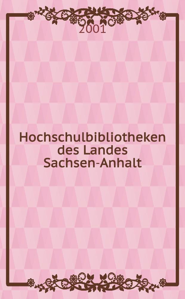 Hochschulbibliotheken des Landes Sachsen-Anhalt