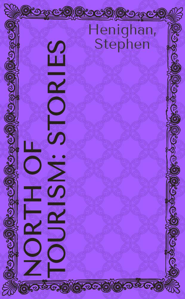 North of tourism : Stories