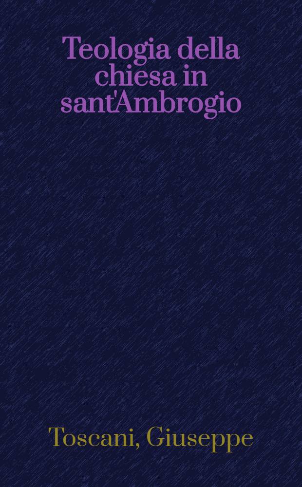 Teologia della chiesa in sant'Ambrogio