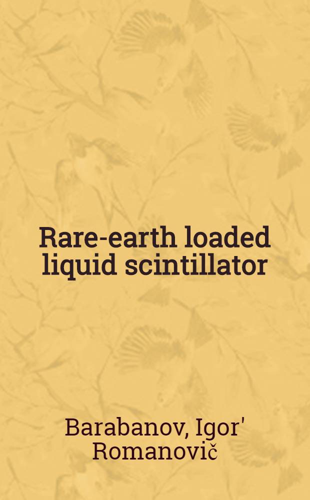 Rare-earth loaded liquid scintillator (for LENS experiment)